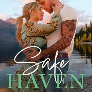 Safe Haven (Triple Creek Ranch Book 1) - Kristen Proby