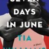 Seven Days in June - Tia Williams