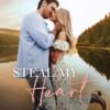 Steal My Heart (Rosewood River Series Book 1) - Laura Pavlov