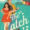 The Catch - Amy Lea