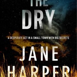 The Dry - Jane Harper