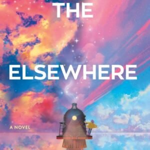 The Elsewhere Express - Samantha Sotto Yambao