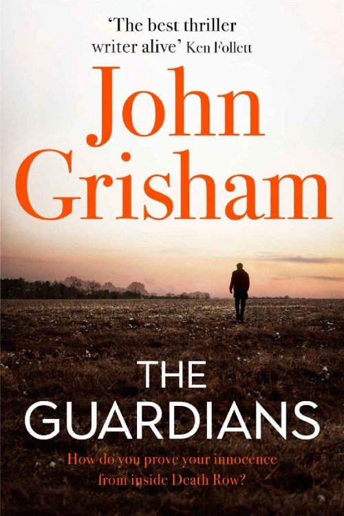The Guardians - John Grisham The Guardians - John Grisham
