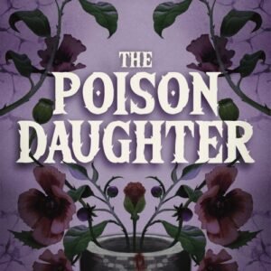 The Poison Daughter - Sheila Masterson