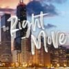 The Right Move (Windy City Book 2) - Liz Tomforde