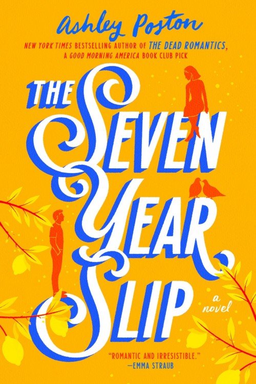 The Seven Year Slip - Ashley Poston