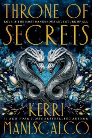 Throne of Secrets (Prince of Sin Book 2) - Kerri Maniscalco