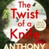 Twist of a Knife, The - Anthony Horowitz