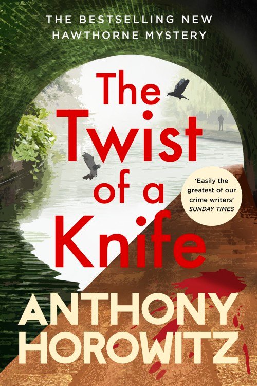 Twist of a Knife, The - Anthony Horowitz Twist of a Knife, The - Anthony Horowitz