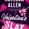 Valentine's Slay - Navessa Allen