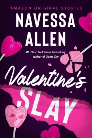 Valentine's Slay - Navessa Allen