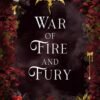 War of Fire and Fury (Flame and Thorns Book 5) - Marion Blackwood