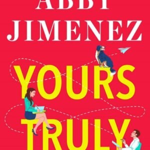 Yours Truly - Abby Jimenez