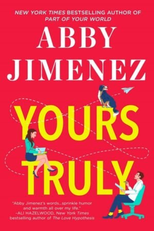 Yours Truly - Abby Jimenez