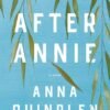 After Annie - Anna Quindlen