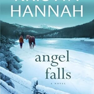 Angel Falls - Kristin Hannah
