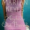 Anybody Out There_ (Walsh Family Book 4) - Marian Keyes