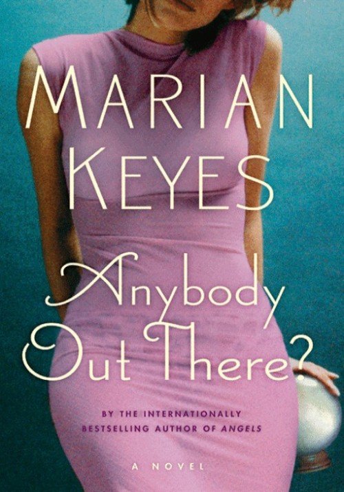 Anybody Out There_ (Walsh Family Book 4) - Marian Keyes