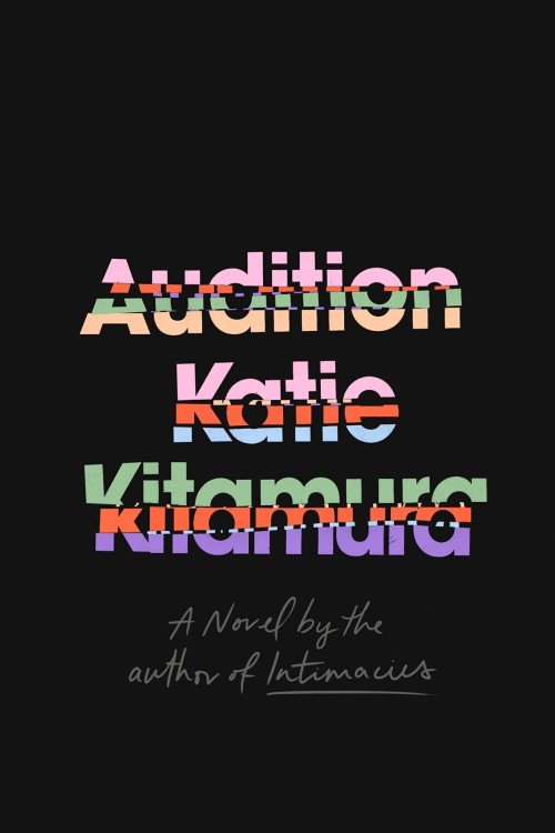 Audition - Katie Kitamura Audition - Katie Kitamura