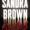 Bloodlust - Sandra Brown