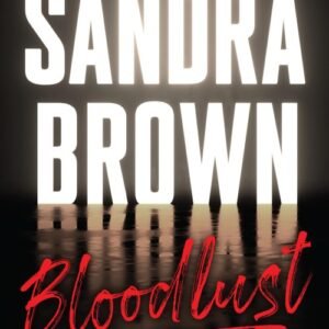 Bloodlust - Sandra Brown