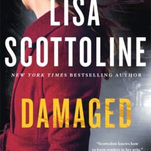 Damaged (Rosato & DiNunzio Book 4) - Lisa Scottoline