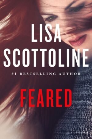 Feared (Rosato & DiNunzio Book 6) - Lisa Scottoline