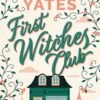 First Witches Club - Maisey Yates