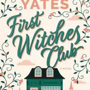 First Witches Club - Maisey Yates