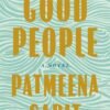 Good People - Patmeena Sabit