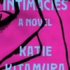 Intimacies - Katie Kitamura