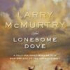 Lonesome Dove (Book 1) - Larry McMurtry