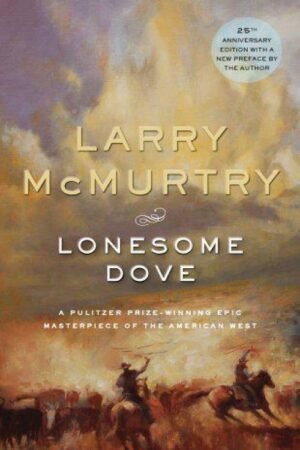 Lonesome Dove (Book 1) - Larry McMurtry