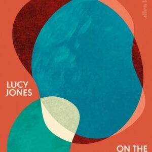 Matrescence: On the Metamorphosis of Pregnancy, Childbirth, and Motherhood - Lucy Jones