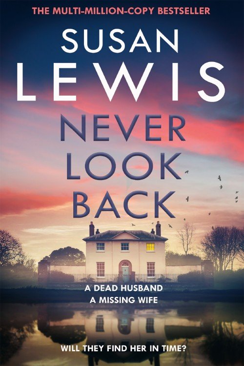 Never Look Back - Susan Lewis