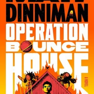 Operation Bounce House - Matt Dinniman