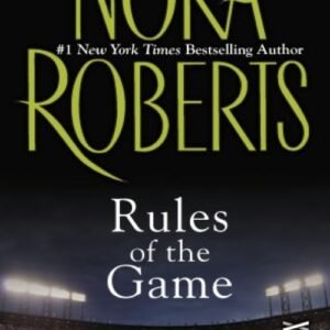 Rules Of The Game - Nora Roberts