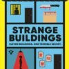 Strange Buildings - Uketsu & Jim Rion