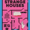 Strange Houses - Uketsu