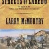 Streets Of Laredo (Lonesome Dove Book 2) - Larry McMurtry