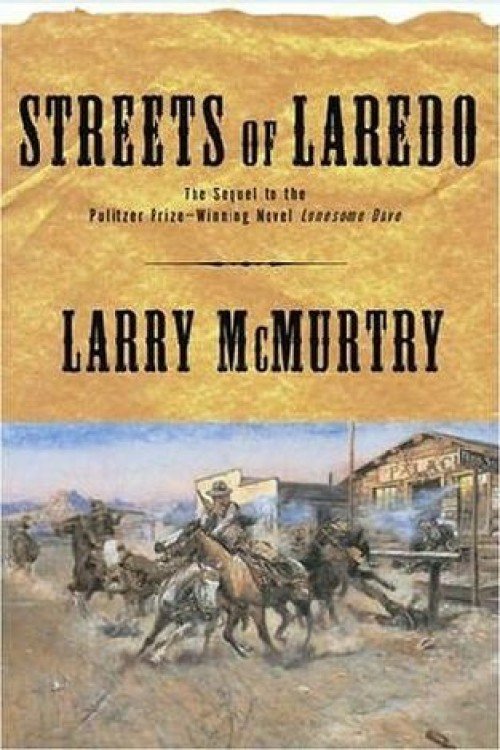 Streets Of Laredo (Lonesome Dove Book 2) - Larry McMurtry