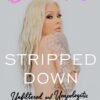Stripped Down - Bunnie Xo