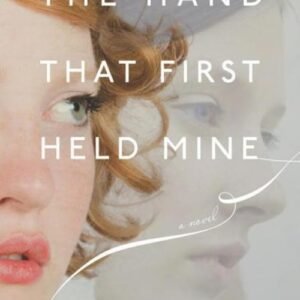 The Hand That First Held Mine - Maggie O'Farrell