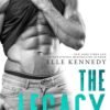 The Legacy (Off-Campus #5) - Elle Kennedy