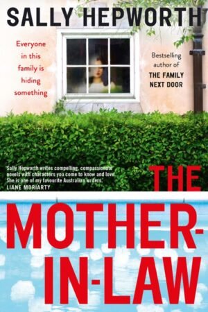 The Mother-in-Law - Sally Hepworth
