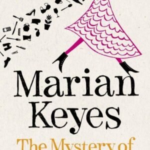 The Mystery of Mercy Close (Walsh Family Book 5) - Marian Keyes