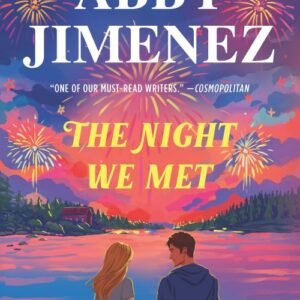 The Night We Met - Abby Jimenez