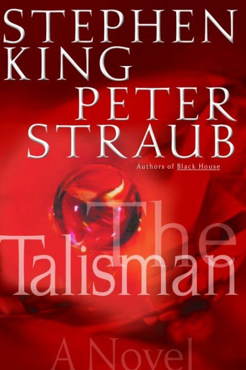 The Talisman (Book 1) - Peter Straub, Stephen King