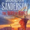 The Way of Kings (The Stormlight Archive Book 1) - Brandon Sanderson