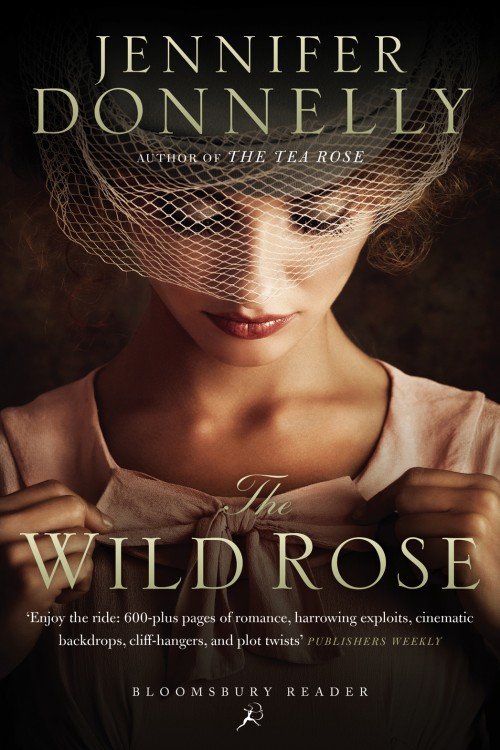 The Wild Rose (The Tea Rose Book 3) - Jennifer Donnelly